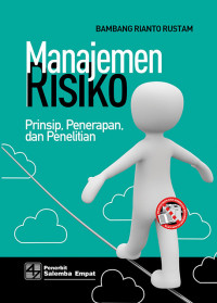 Manajemen Risiko Prinsip, Penerapan, dan Penelitian