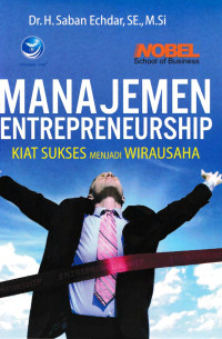 Manajemen entrepreneurship kiat sukses menjadi wirausaha