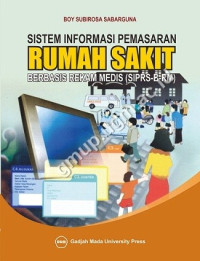 Sistem Pemasaran RS Berbasis RM (SIPRS-B-RM)