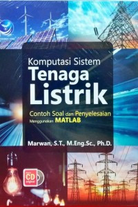 Komputasi Sistem Tenaga Listrik, Contoh Soal Dan Penyelesaian Menggunakan Matlab+cd