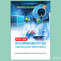 Buku Ajar Kesehatan Kerja dan Penyakit Akibat Kerja