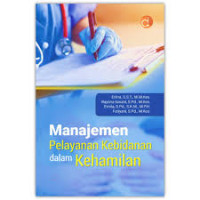Manajemen Pelayanan Kebidanan dalam Kehamilan