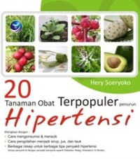 20 tanaman obat terpopuler penurun hipertensi