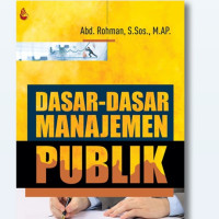 Dasar-dasar manajemen publik