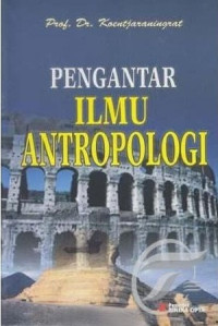 Pengantar Ilmu Antropologi (Edisi Revisi)