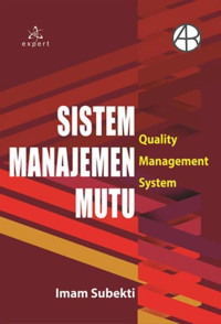 Sistem manajemen mutu : quality management system