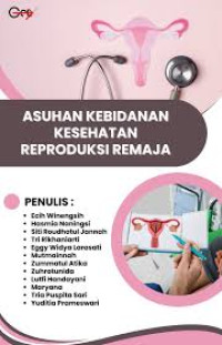 Asuhan Kebidanan Kesehatan Reproduksi Remaja