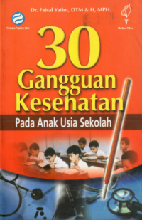 30 Gangguan Kesehatan Pada Anak Usia Sekolah