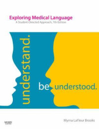 Exploring medical language: a studendt-directed approach....