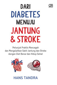 Dari Diabetes Menuju Jantung dan Stroke