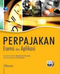 Perpajakan esensi dan aplikasi