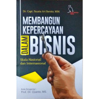 Membangun kepercayaan dalam bisnis skala nasional dan internasional