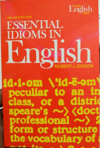 Essential Idioms In English (Revised Edition)