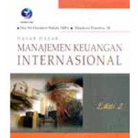 Dasar-dasar manajemen keuangan internasional ed.2