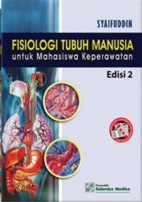 Fisiologi tubuh manusia untuk mahasiswa keperawatan edisi 2