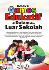 Koleksi Games Edukatif di Dalam dan di Luar Sekolah