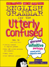 All the help you'll ever need! English grammar for the utterly confused