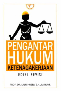 Pengantar hukum ketenagakerjaan edisi revisi