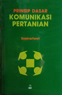 Prinsip Dasar Komunikasi Pertanian