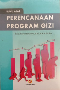 Buku ajar perencanaan program gizi