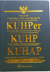 3 Kitab undang-undang hukum KUHPer, KUHP, KUHAP