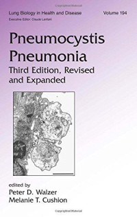 Pneumocystis pneumonia third edition, revised and expanded