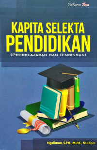 Kapita Selekta Pendidikan (Pembelajaran dan Bimbingan)