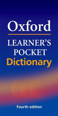 Oxford Learner's Pocket Dictionary Fourth edition