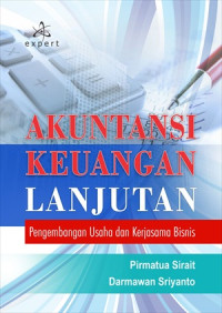 Akuntansi Keuangan Lanjutan; Pengembangan Usaha dan Kerjasama Bisnis