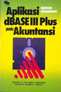 Aplikasi dBASE III PLus pada Akuntansi