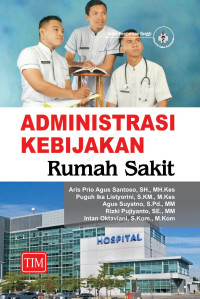 Administrasi kebijakan rumah sakit