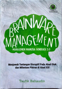 Brainware Management, Manajemen Manusia Generasi 5.0