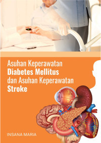 Asuhan keperawatan diabetes mellitus dan asuhan keperawatan stroke