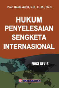 Hukum penyelesaian sengketa internasional edisi revisi