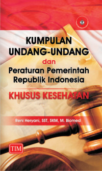 Kumpulan undang - undang dan peraturan pemerintah republik indonesia