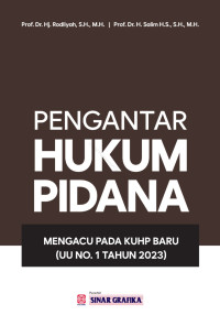 Pengantar Hukum Pidana : Mengacu Pada KUHAP Baru ( UU No. 1 Tahun 2023 )