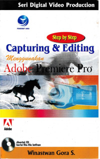 Step by step Capturing & Editing Menggunakan Adobe Premier Pro