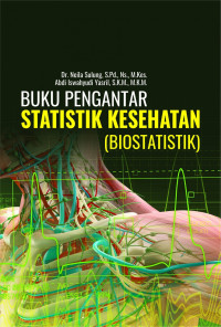 Buku pengantar statistik kesehatan (Biostatistik)