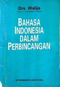 Bahasa Indonesia Dalam Perbincangan