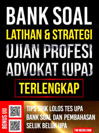 Bank Soal Latihan & Strategi Ujian Profesi Advokat (UPA) Terlengkap