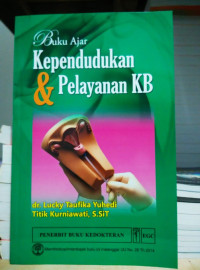 Buku ajar kependudukan & pelayanan kb