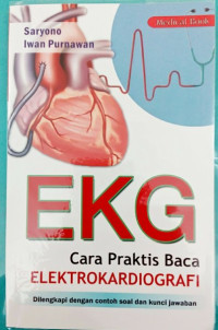 EKG Cara Praktis Baca Elektrokardiografi