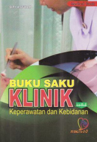 Buku Saku Klinik Keperawatan dan kebidanan