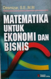 Matematika untuk ekonomi dan bisnis