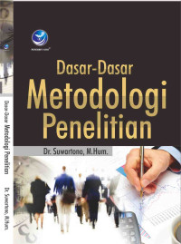 Dasar-dasar metodologi penelitian