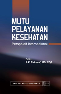 Mutu pelayanan kesehatan: perspektif internasional