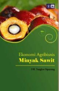 Ekonomi agribisnis minyak sawit