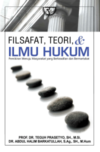 Filsafat, Teori & Ilmu Hukum