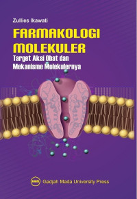 Farmakologi molekul target aksi obat dan mekanisme molekulernya