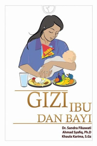 Gizi ibu dan bayi